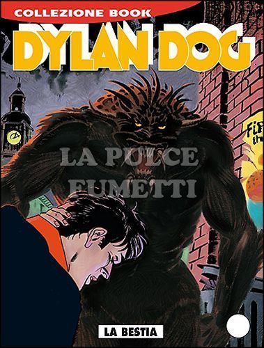 DYLAN DOG COLLEZIONE BOOK # 209: LA BESTIA